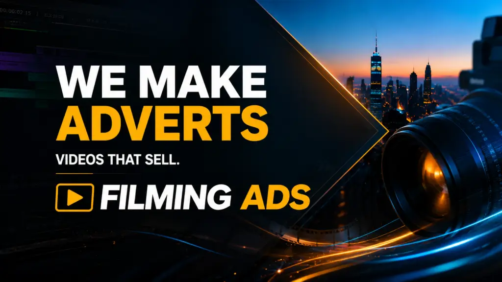 'WE MAKE ADVERTS' and 'FILMING ADS' Affordable business advert creation